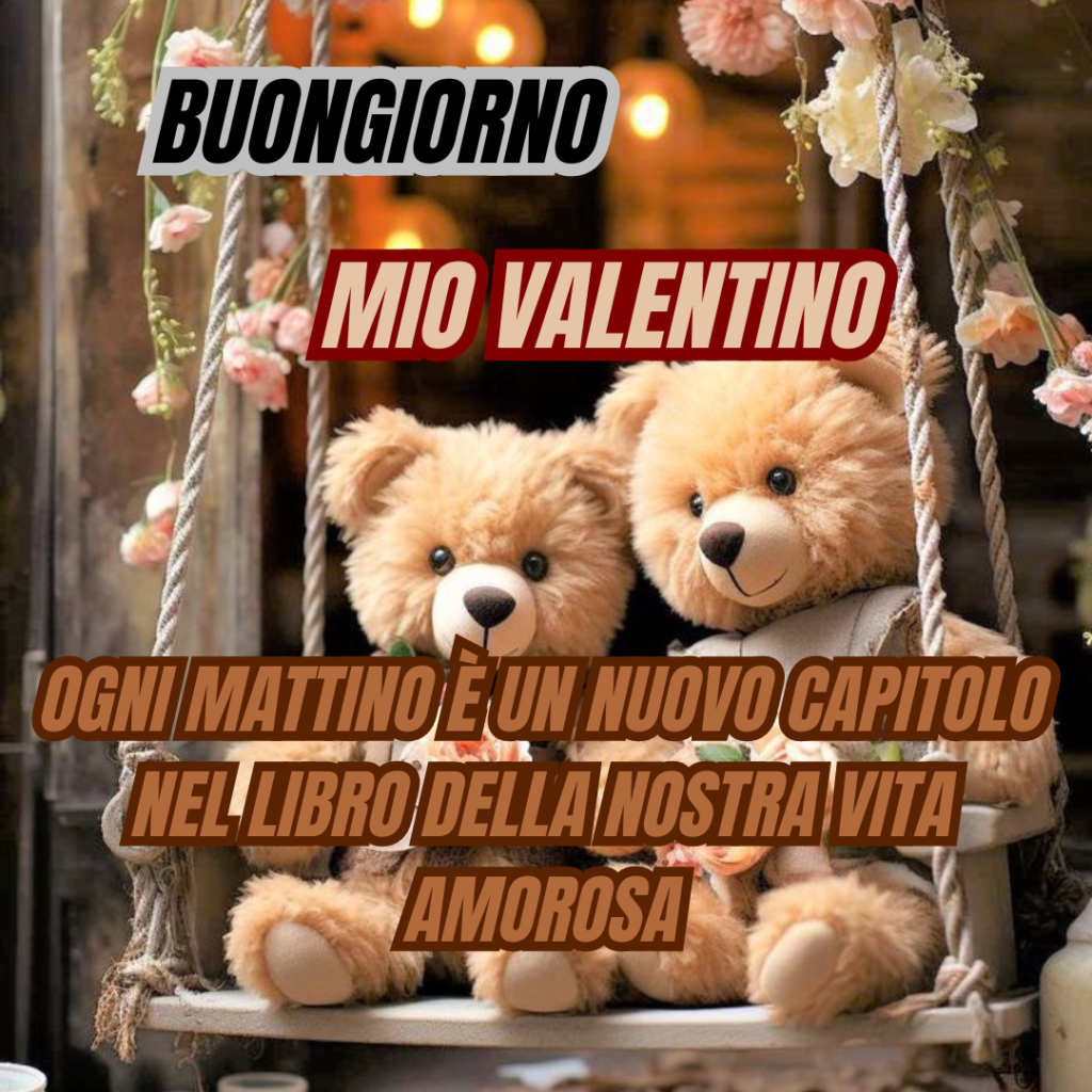 Buongiorno Buon San Valentino Immagini