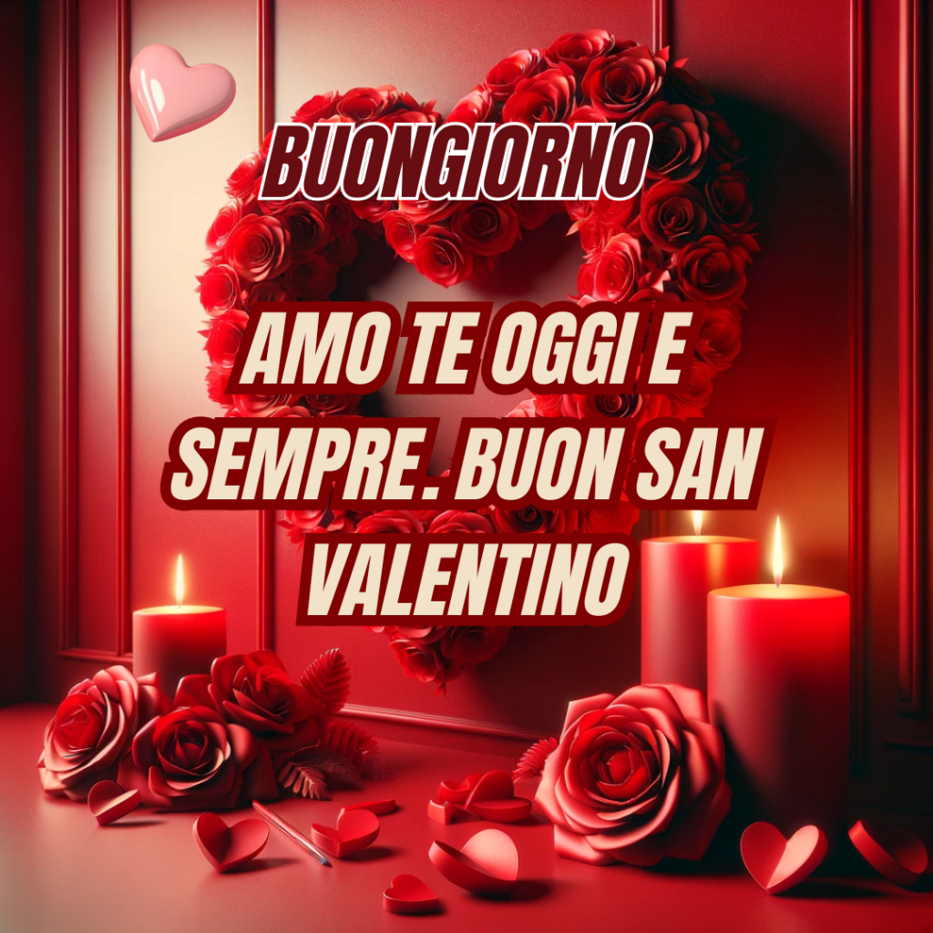 Buongiorno Buon San Valentino Immagini